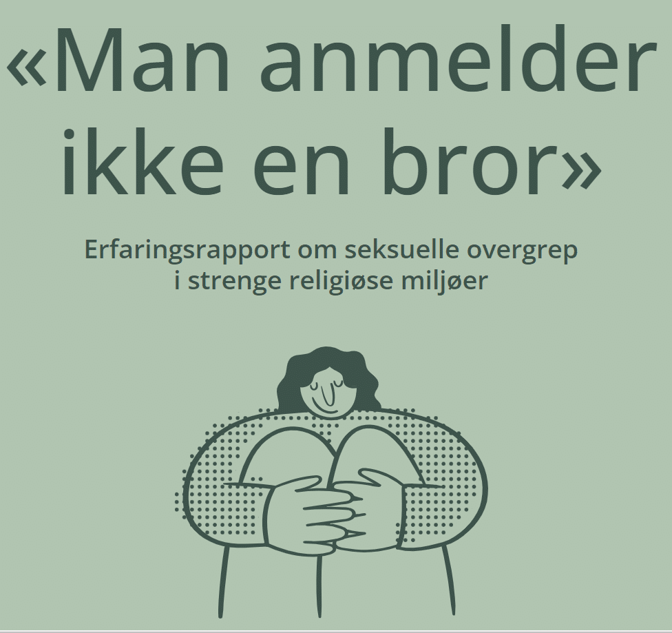 "Man anmelder ikke en bror"